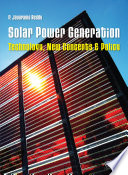Solar power generation : technology, new concepts & policy /