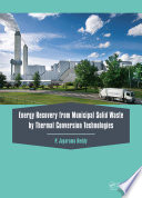Energy recovery from municipal solid waste by thermal conversion technologies /