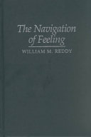 The navigation of feeling : a framework for the history of emotions /
