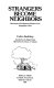 Strangers become neighbors : Mennonite and indigenous relations in the Paraguayan Chaco /