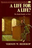 A life for a life? : death penalty on trial /