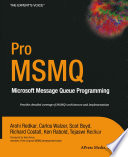 Pro MSMQ : Microsoft Message Queue programming /