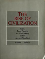 The rise of civilization : from early farmers to urban society in the ancient Near East /