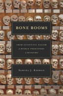 Bone rooms : from scientific racism to human prehistory in museums /