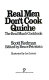 Real men don't cook quiche : the real man's cookbook /