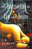 The intersection of law and desire /