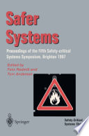 Safer Systems : Proceedings of the Fifth Safety-critical Systems Symposium, Brighton 1997 /