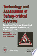 Technology and Assessment of Safety-Critical Systems : Proceedings of the Second Safety-critical Systems Symposium, Birmingham, UK, 8-10 February 1994 /