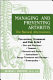 Managing and preventing arthritis : the natural alternatives /