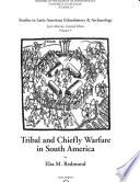 Tribal and chiefly warfare in South America /