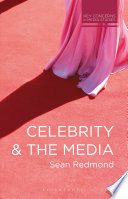 Celebrity and the media /