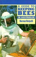 A guide to keeping bees in Australia /
