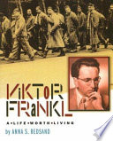 Viktor Frankl : a life worth living /