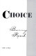 The choice /