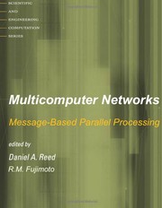 Multicomputer networks : message-based parallel processing /