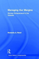 Managing our margins : women entrepreneurs in suburbia /