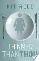 Thinner than thou /