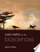 Core maths for the biosciences /