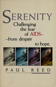 Serenity : challenging the fear of AIDS, from despair to hope /