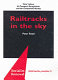 Railtracks in the sky : 'new' Labour, air transport deregulation and the competitive market /