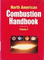North American combustion handbook : a basic reference on the art and science of industrial heating with gaseous and liquid fuels /