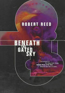 Beneath the gated sky /