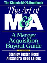 The art of M & A : a merger acquisition buyout guide /