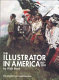 The illustrator in America, 1860-2000 /