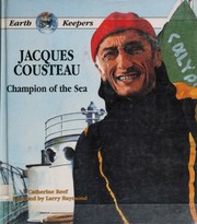 Jacques Cousteau : champion of the sea /