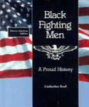 Black fighting men : a proud history /