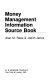 Money management information source book /