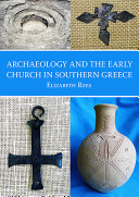 Archaeology and the early church in southern Greece /