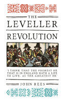 The Leveller Revolution : radical political organisation in England, 1640-1650 /