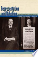 Representation and rebellion : the Rockefeller plan at the Colorado Fuel and Iron Company, 1914-1942 /