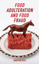 Food adulteration and food fraud /