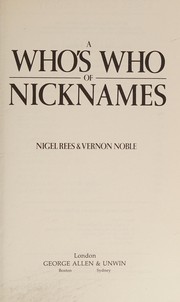 A who's who of nicknames /