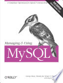 Managing and using MySQL /
