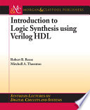 Introduction to logic synthesis using Verilog HDL /