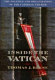 Inside the Vatican : the politics and organization of the Catholic Church /