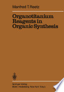 Organotitanium reagents in organic synthesis /