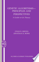 Genetic algorithms : principles and perspectives : a guide to GA theory /
