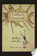 Galileo's glassworks : the telescope and the mirror /