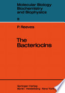 The Bacteriocins /
