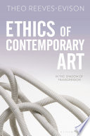 Ethics of contemporary art : in the shadow of transgression /