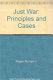 Just war : principles and cases /