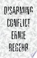 Disarming conflict /