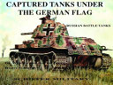 Captured tanks under the German flag : Russian battle tanks /