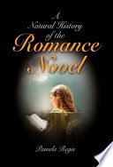 A natural history of the romance novel /