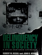 Delinquency in society : a child-centered approach /