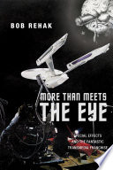 More than meets the eye : special effects and the fantastic transmedia franchise /